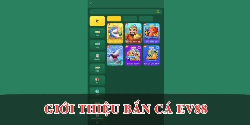 Giới thiệu về chuyên mục bắn cá EV88