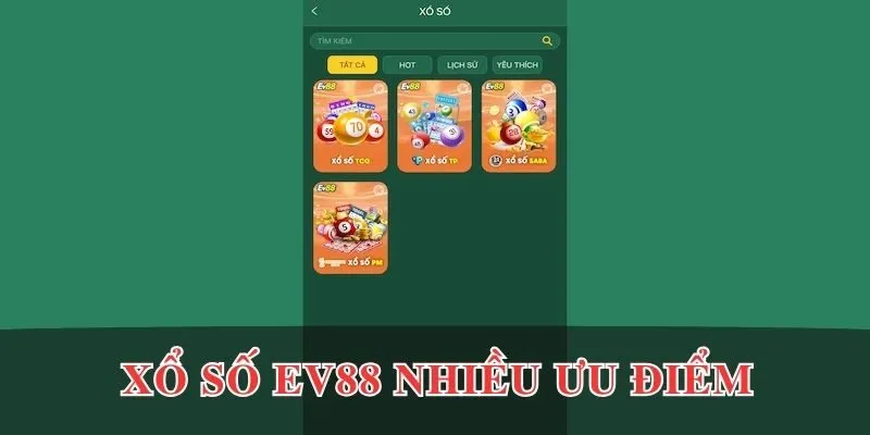 Xổ số EV88 với nhiều ưu điểm hấp dẫn